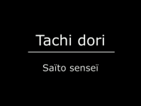 Tachi dori avec Saïto senseï
